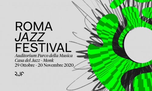 Roma Jazz Festival 2020, confermata la nuova edizione: dal 10 al 20 novembre in diretta streaming HD su Live Now.